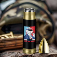 Too Cool For British Rule Bullet Tumbler Funny Patrotic 4th Of July Independence Day
