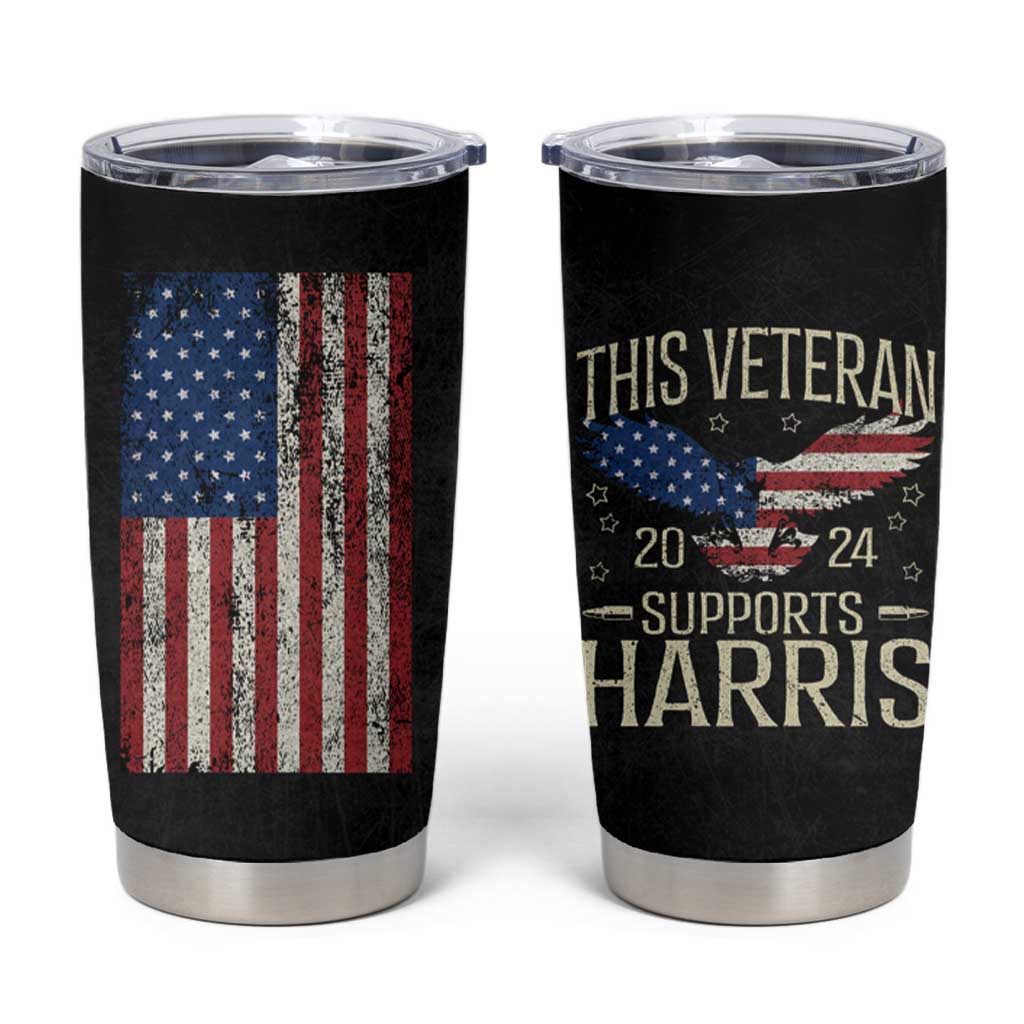 This Veteran Supports Harris 2024 Election Tumbler Cup American Flag Eagle Grandpa Dad Gifts - Wonder Print Shop