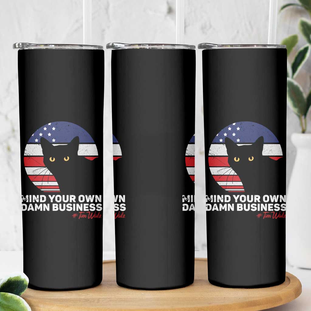 Harris Walz 2024 Election Skinny Tumbler Tim Walzt Mind Your Own Damn Business Cat Ladies Vote for Blue American Flag - Wonder Print Shop