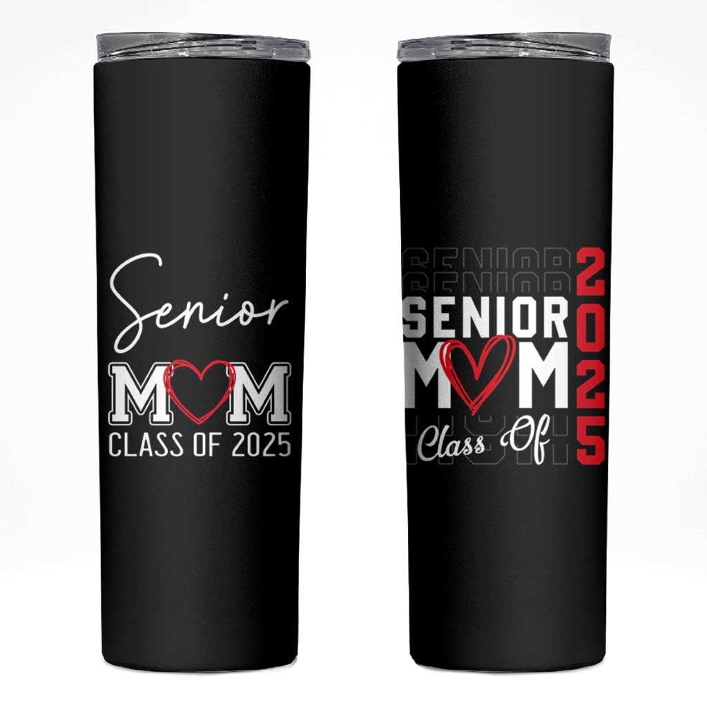 Senior Mom Class Of 2025 Back To School Skinny Tumbler Proud Mom of Graduate Graduation - Wonder Print Shop