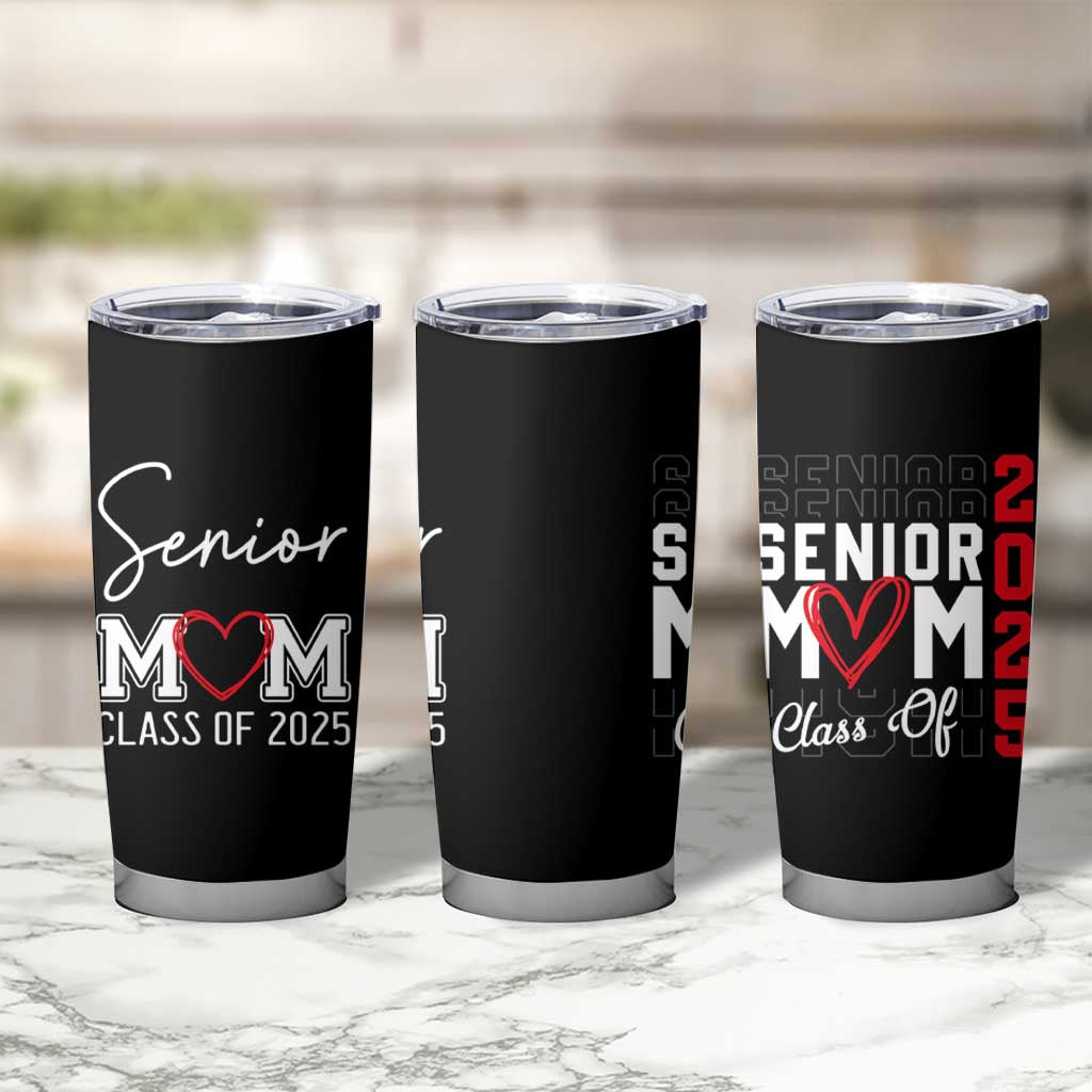 Senior Mom Class Of 2025 Back To School Tumbler Cup Proud Mom of Graduate Graduation - Wonder Print Shop