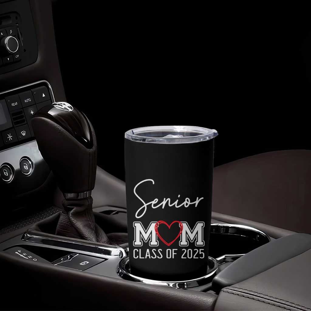 Senior Mom Class Of 2025 Back To School Tumbler Cup Proud Mom of Graduate Graduation - Wonder Print Shop