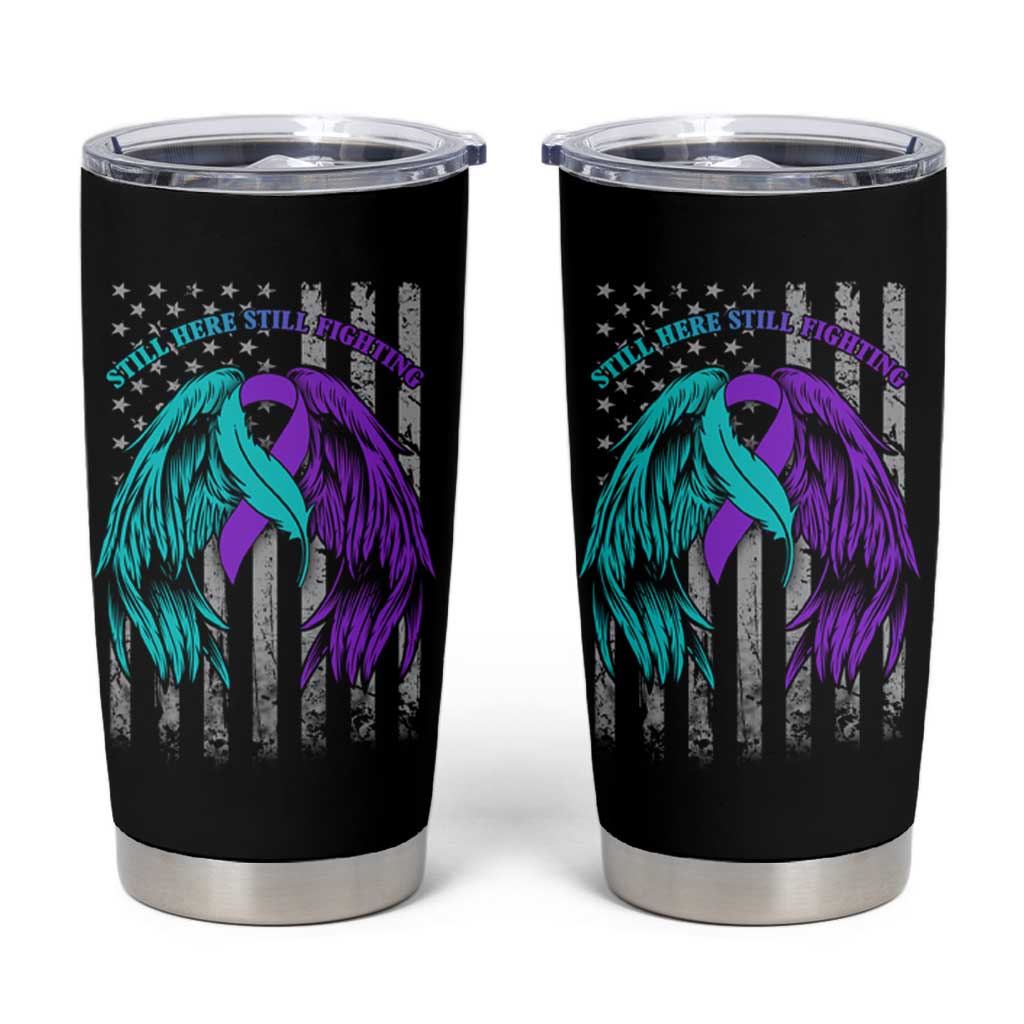 Suicide Prevention Awareness Tumbler Cup Teal Purple Ribbon Still Here Still Fighting American Flag Therapist Psychologist - Wonder Print Shop