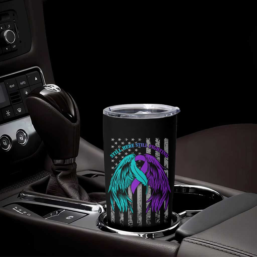 Suicide Prevention Awareness Tumbler Cup Teal Purple Ribbon Still Here Still Fighting American Flag Therapist Psychologist - Wonder Print Shop