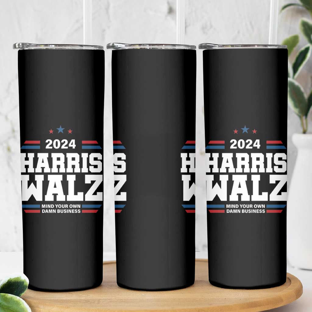Harris Walz 2024 Election Skinny Tumbler Mind Your Own Damn Business - Wonder Print Shop