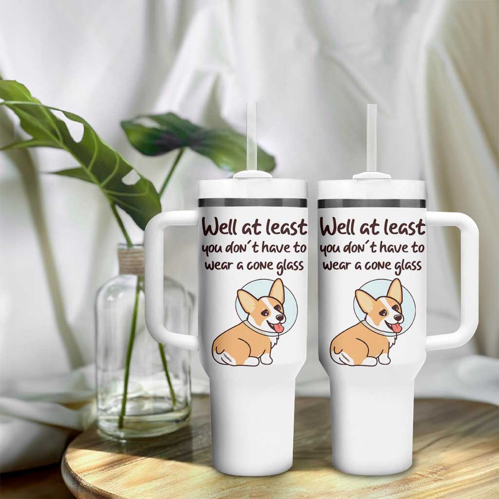 Funny Get Well Soon Gifts Tumbler With Handle At Least You Dont Have To Wear A Cone - Wonder Print Shop