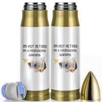 Retirement Gifts For Grandma Bullet Tumbler Im Not Retired Full Time Grandma