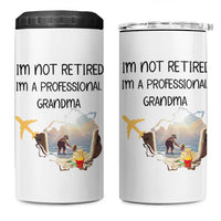 Retirement Gifts For Grandma 4 in 1 Can Cooler Tumbler Im Not Retired Full Time Grandma