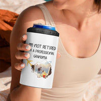 Retirement Gifts For Grandma 4 in 1 Can Cooler Tumbler Im Not Retired Full Time Grandma