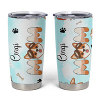 Corgi Dog Mom Tumbler Cup Funny Dog Lover Mothers Day Gifts