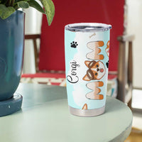 Corgi Dog Mom Tumbler Cup Funny Dog Lover Mothers Day Gifts