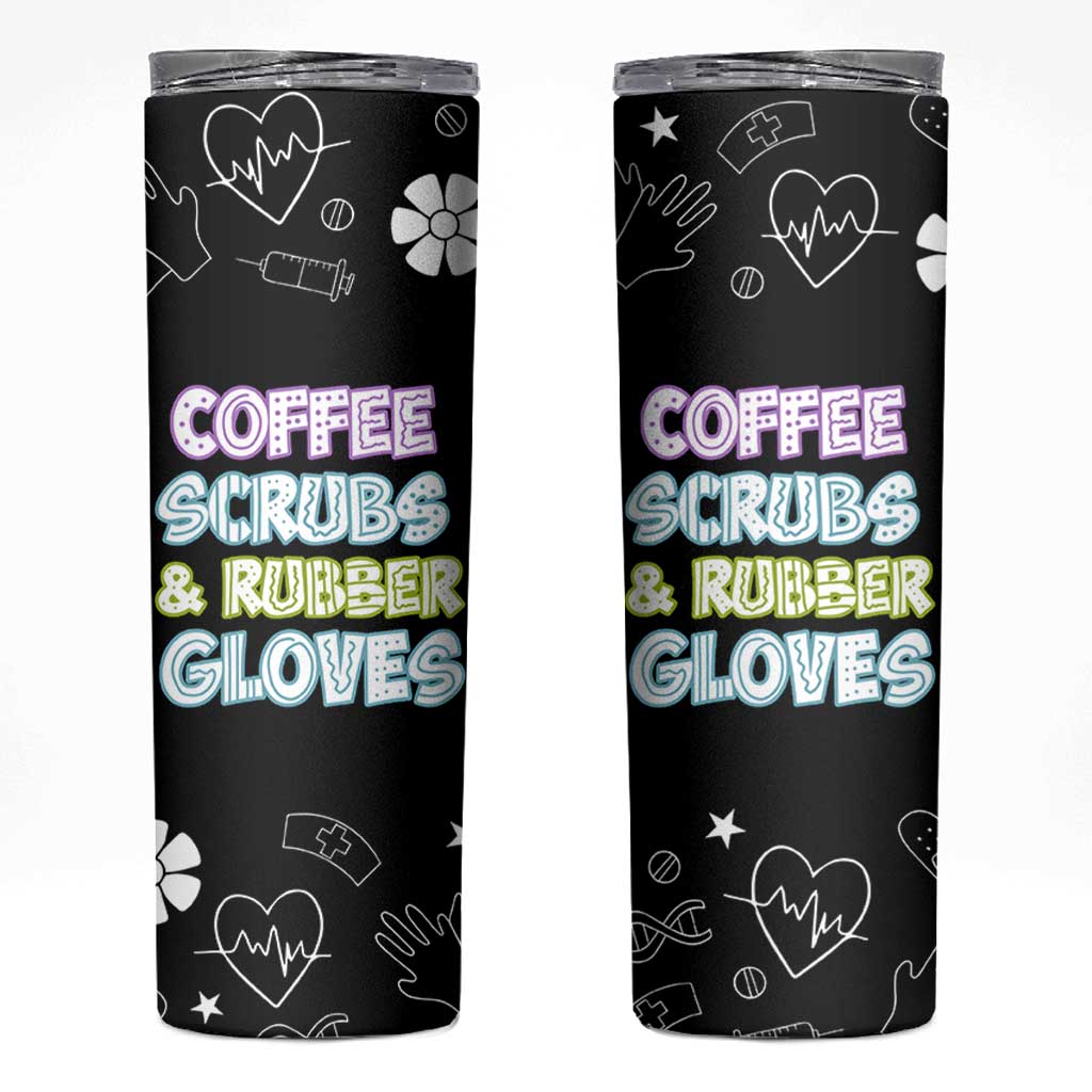 Coffee Scrubs Rubber Gloves Skinny Tumbler Funny Nurse Doctor Hospital Staff Gifts