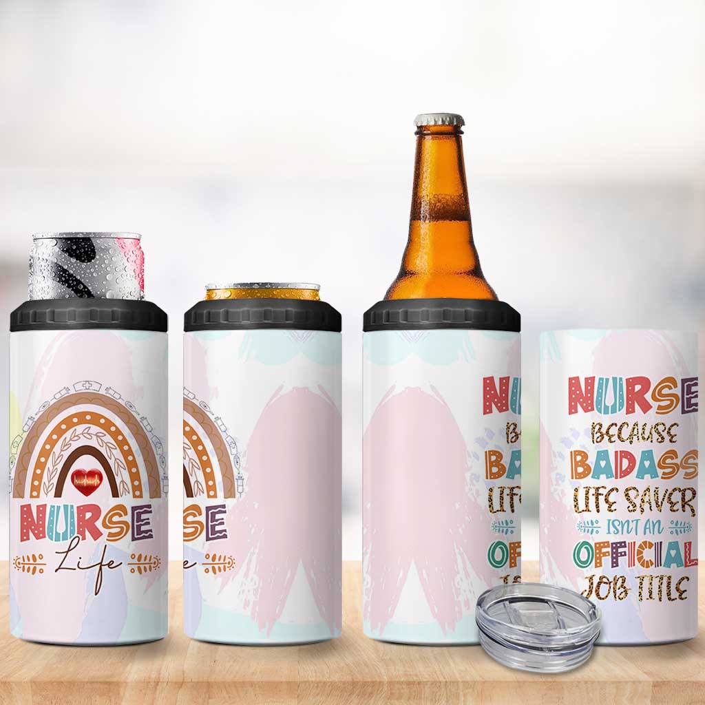 Nurse Gifts For Women 4 in 1 Can Cooler Tumbler Because Badass Life Saver Is Not An Official Job Title