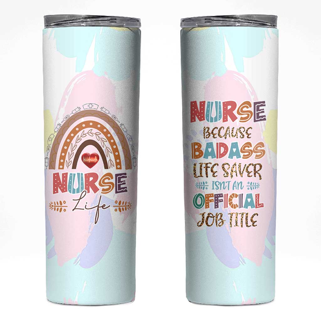 Nurse Gifts For Women Skinny Tumbler Because Badass Life Saver Is Not An Official Job Title