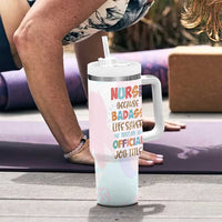Nurse Gifts For Women Tumbler With Handle Because Badass Life Saver Is Not An Official Job Title