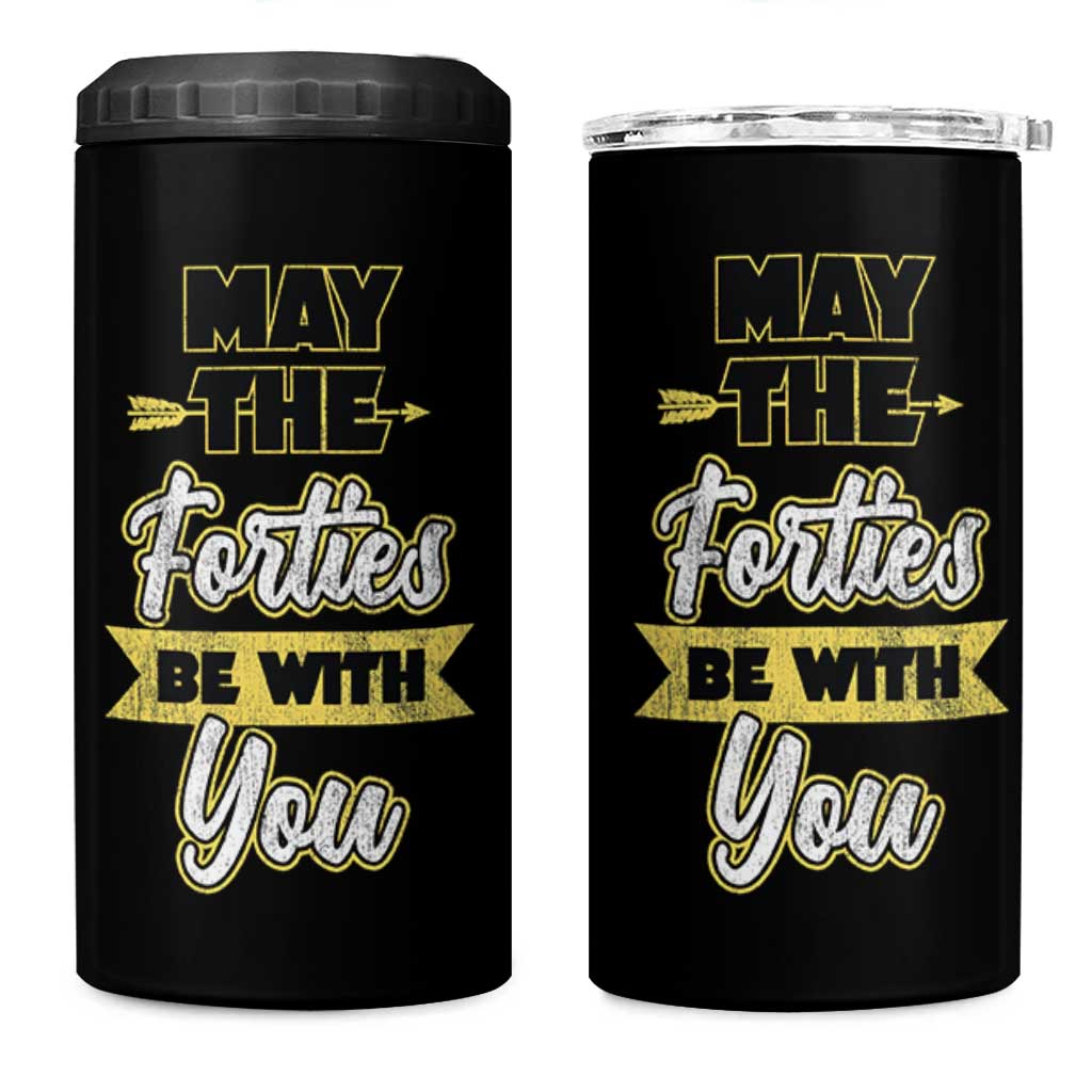 40th Birthday Gifts 4 in 1 Can Cooler Tumbler 1986 40 Year Old Birthday May The Forties Be With You