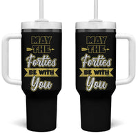 40th Birthday Gifts Tumbler With Handle 1986 40 Year Old Birthday May The Forties Be With You