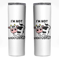 Funny Cow Lovers Skinny Tumbler Not Amooosed