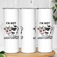 Funny Cow Lovers Skinny Tumbler Not Amooosed