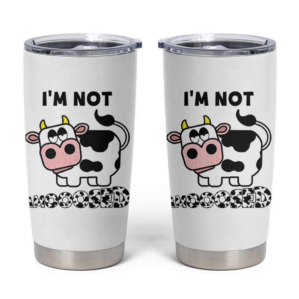 Funny Cow Lovers Tumbler Cup Not Amooosed