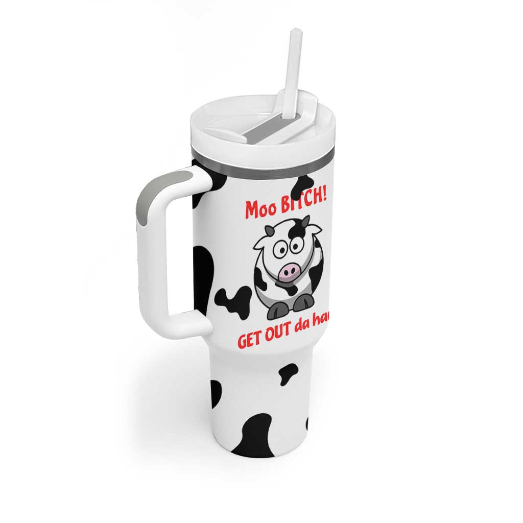 Funny Cow Lovers Tumbler With Handle Moo Bitch Get Out Heifer Cow Print