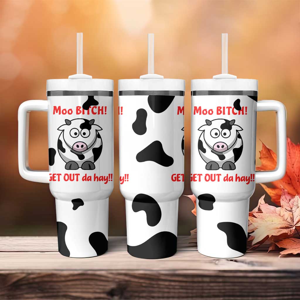 Funny Cow Lovers Tumbler With Handle Moo Bitch Get Out Heifer Cow Print