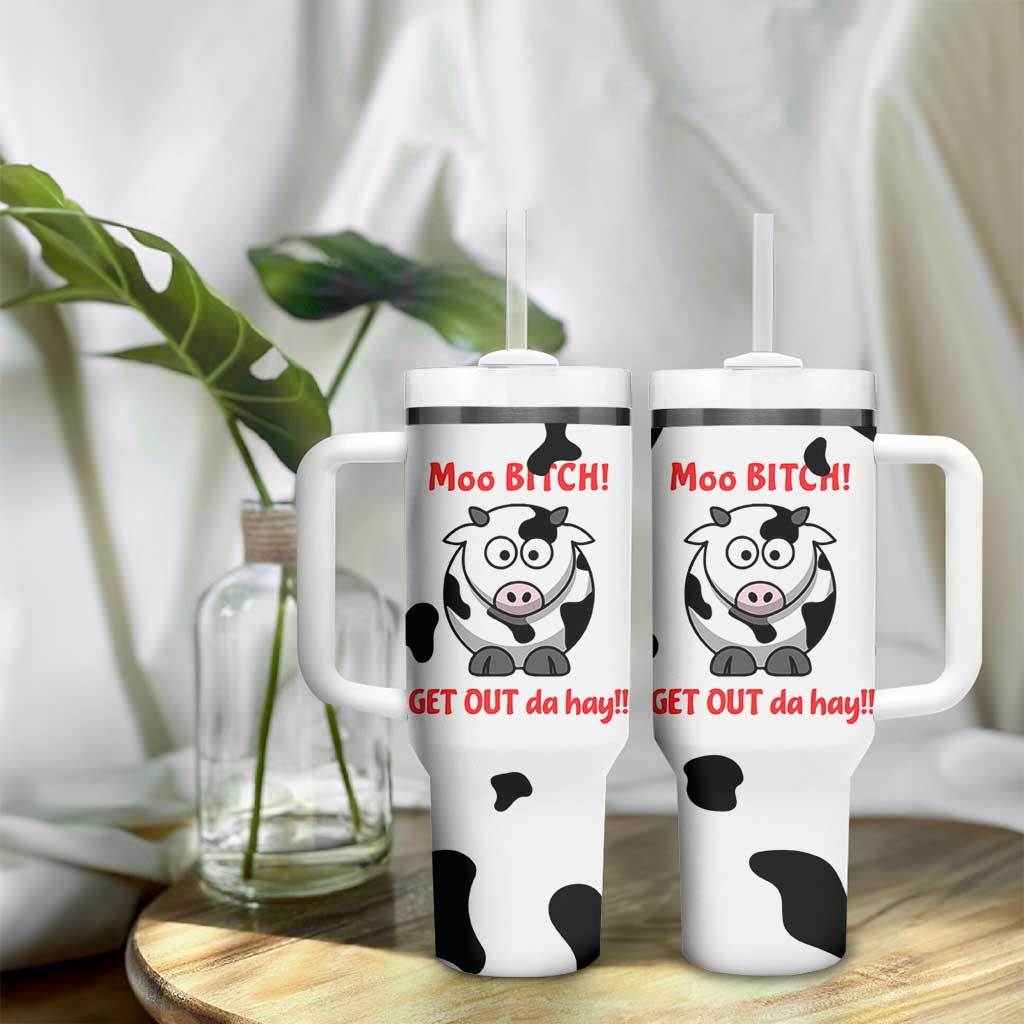 Funny Cow Lovers Tumbler With Handle Moo Bitch Get Out Heifer Cow Print