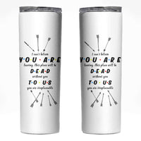 Goodbye Gift Skinny Tumbler You Are Dead To Us Coworker Leaving Gifts