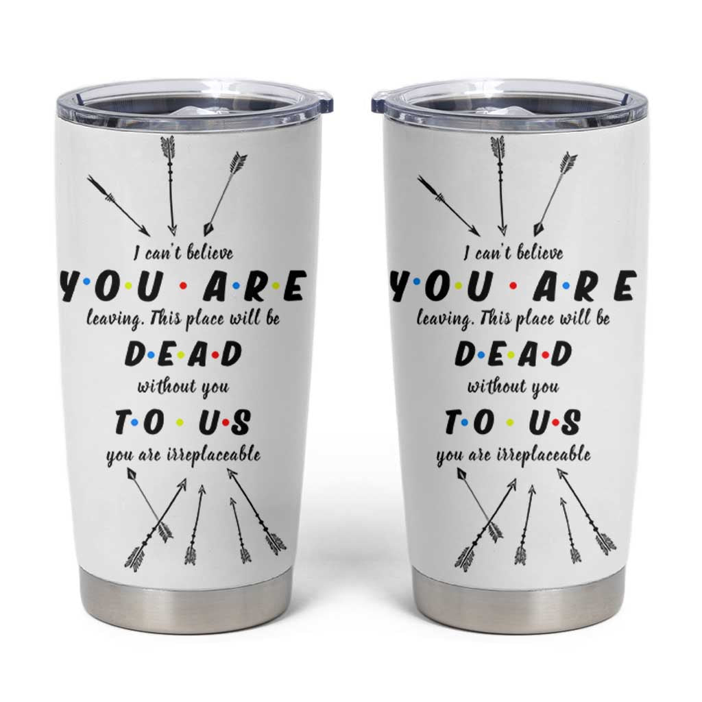 Goodbye Gift Tumbler Cup You Are Dead To Us Coworker Leaving Gifts