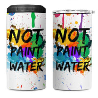 Funny Artist 4 in 1 Can Cooler Tumbler Not Paint Water Painter Art Teacher Gifts