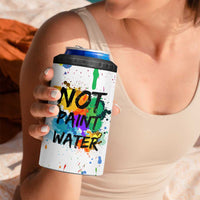 Funny Artist 4 in 1 Can Cooler Tumbler Not Paint Water Painter Art Teacher Gifts
