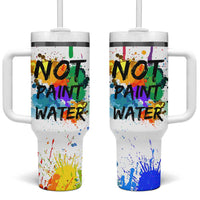Funny Artist Tumbler With Handle Not Paint Water Painter Art Teacher Gifts