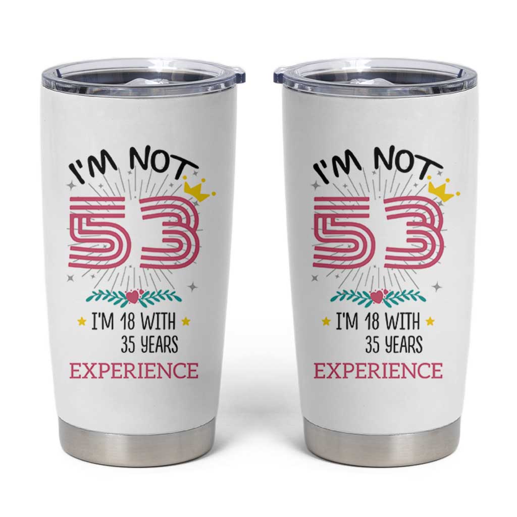 53th Birthday Gifts For Women Tumbler Cup Funny 1973 53 Year Old Birthday