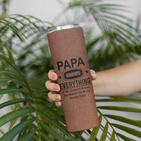 Gifts For Dad Skinny Tumbler Papa Knows Everything Fathers Day