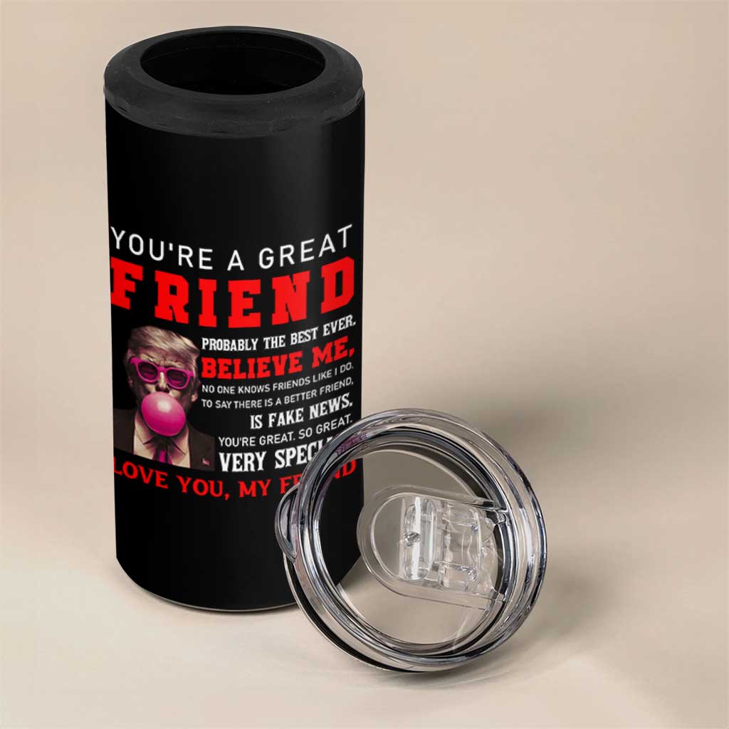 Bestie Gifts 4 in 1 Can Cooler Tumbler You Are A Great Friend