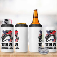 Soccer Girl 4 in 1 Can Cooler Tumbler Play Like A Girl USA Flag Messy Bun