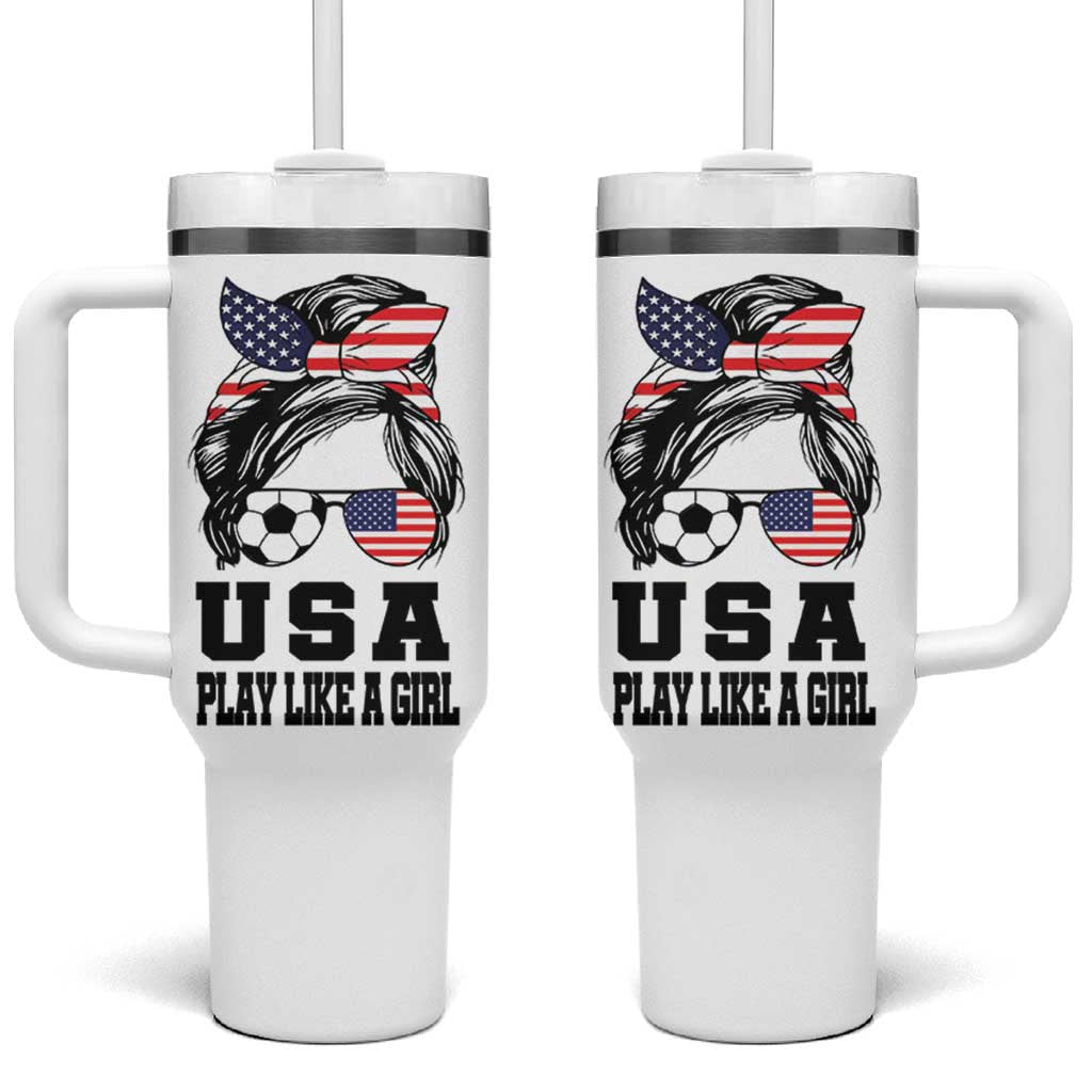 Soccer Girl Tumbler With Handle Play Like A Girl USA Flag Messy Bun
