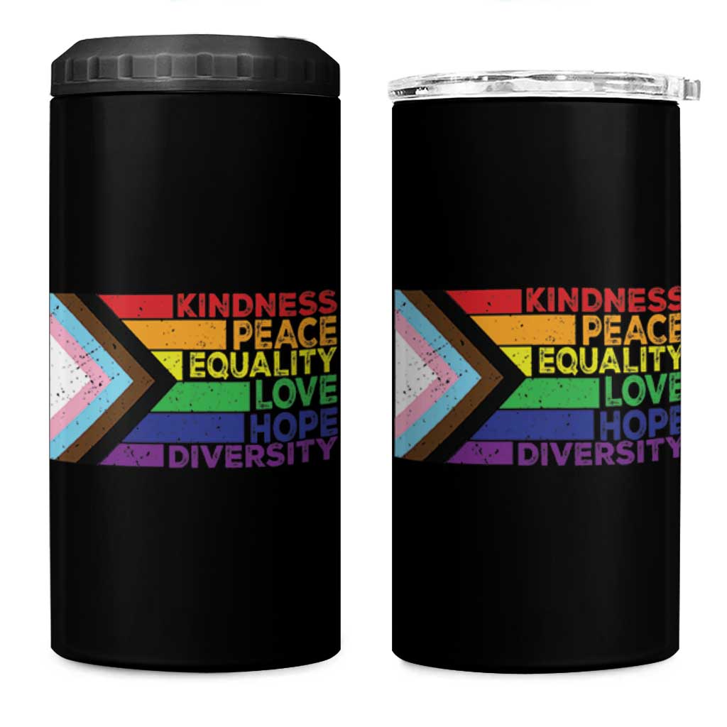 LGBTQ Pride 4 in 1 Can Cooler Tumbler Kindness Peace Equality Love Hope Diversity Human Rights World Peace Supporter