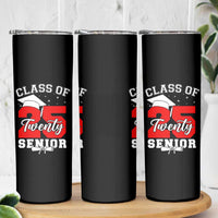 Senior 2025 Skinny Tumbler Class of 2025 Graduation Back To School Graduate Graduation - Wonder Print Shop
