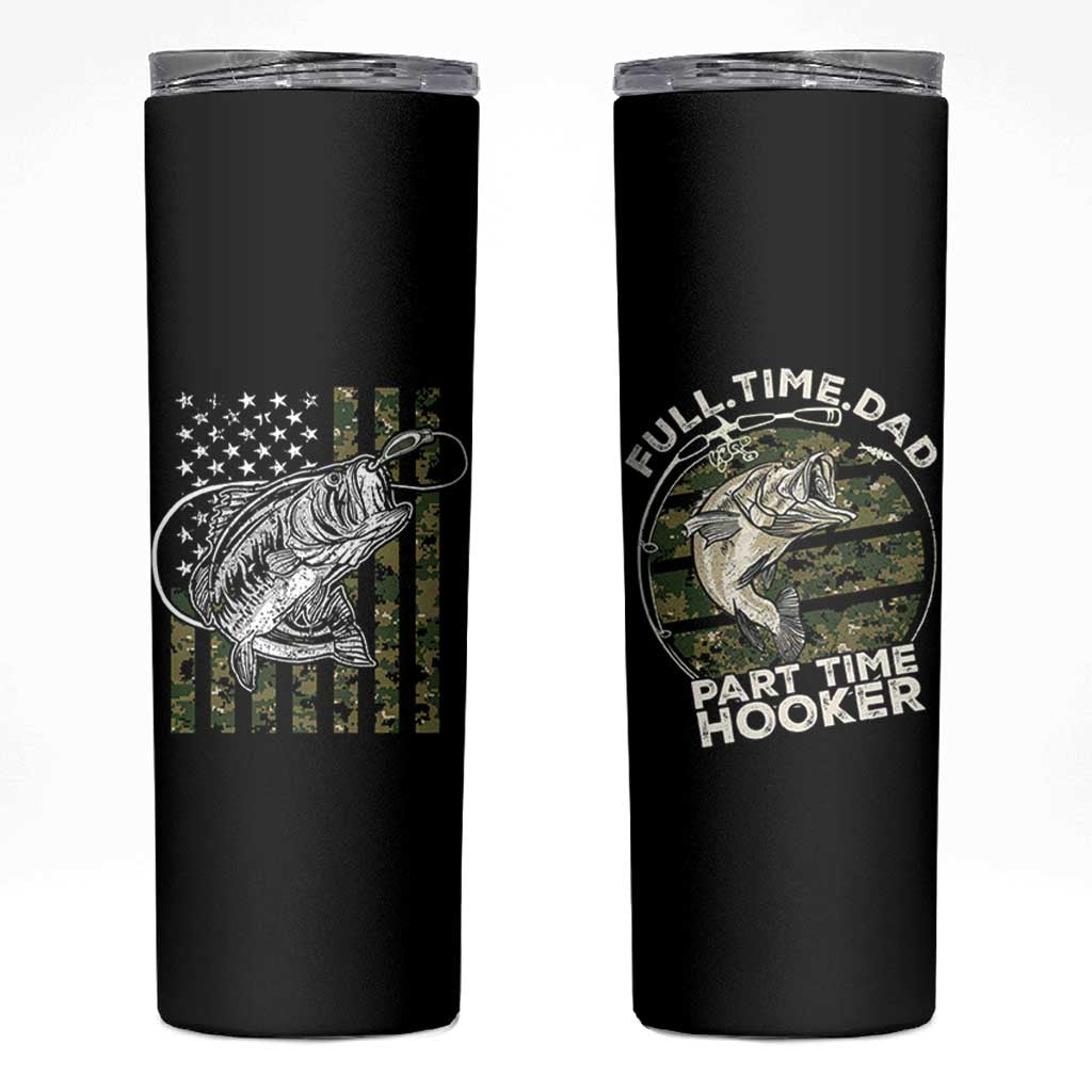 Fishing Gifts For Dad Skinny Tumbler Full Time Dad Part Time Hooker Fishing Camo Us Flag Fathers Day Gift
