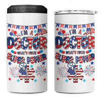Doctor Gifts 4 in 1 Can Cooler Tumbler Funny 4th of July Patriotic Doctor