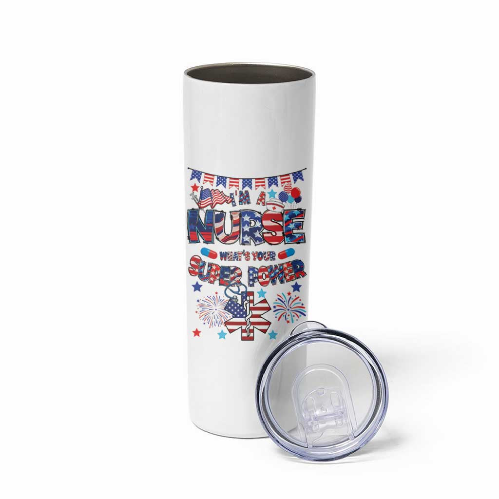 Patriotic Nurse Skinny Tumbler Im a Nurse Superpower 4th Of July American Flag