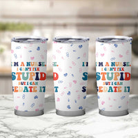 Funny Nurse Tumbler Cup Nurses Cant Fix Stupid But Can Sedate It