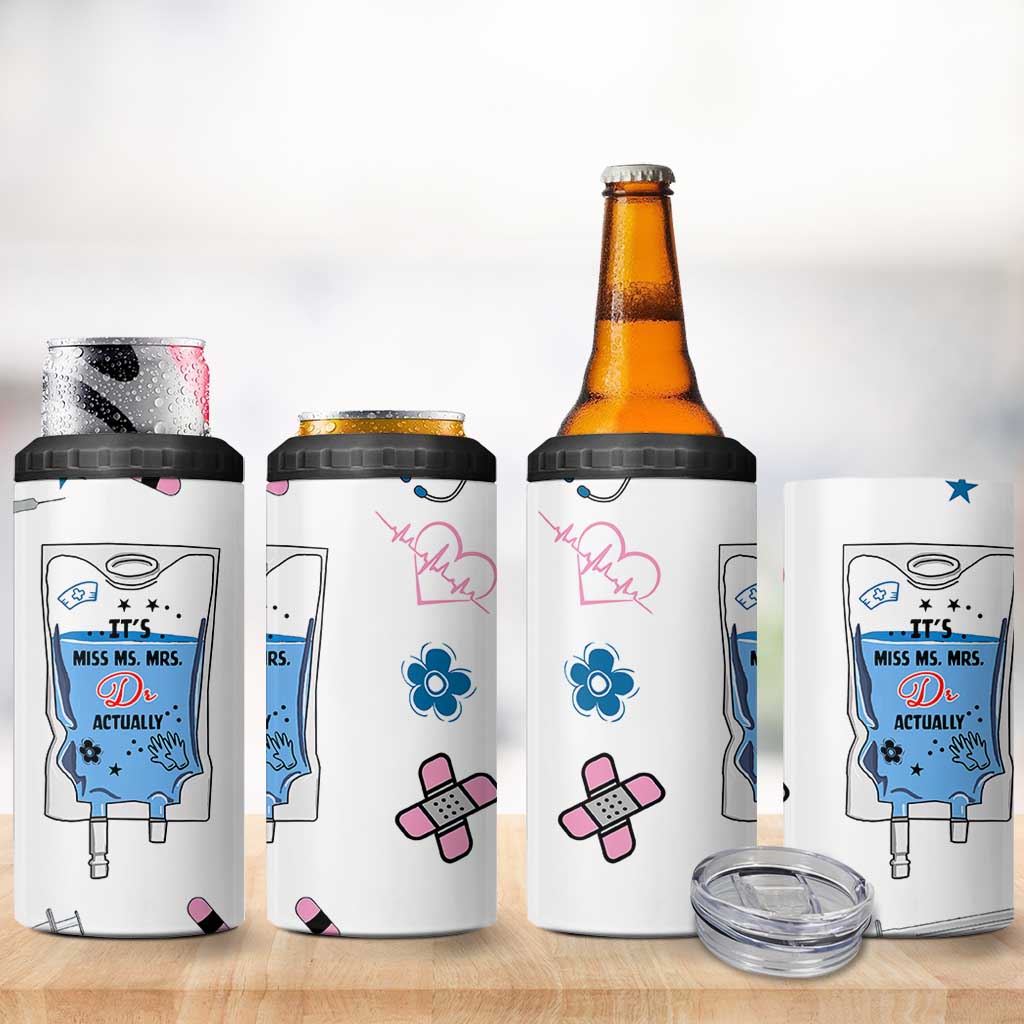 Funny Doctor Gifts 4 in 1 Can Cooler Tumbler Its Dr Actually PhD Graduation Gift