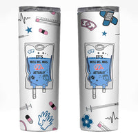 Funny Doctor Gifts Skinny Tumbler Its Dr Actually PhD Graduation Gift