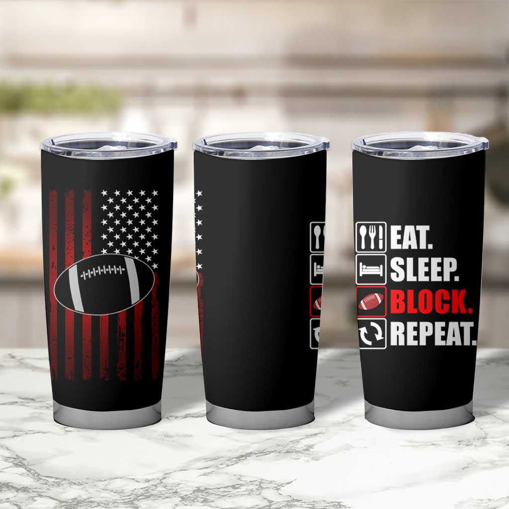 Football Lineman Tumbler Cup Eat Sleep Block Repeat Patriotic USA  Flag Defensive Linemen Gift For Men - Wonder Print Shop
