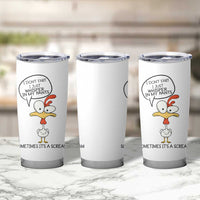 Funny Chicken Tumbler Cup I Don't Fart I Just Whisper in My Pants Silly Chicken Humor