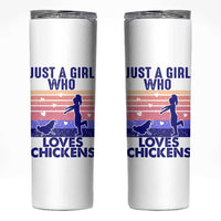 Chicken Gifts Skinny Tumbler Just A Girl Who Loves Chickens Women Girls
