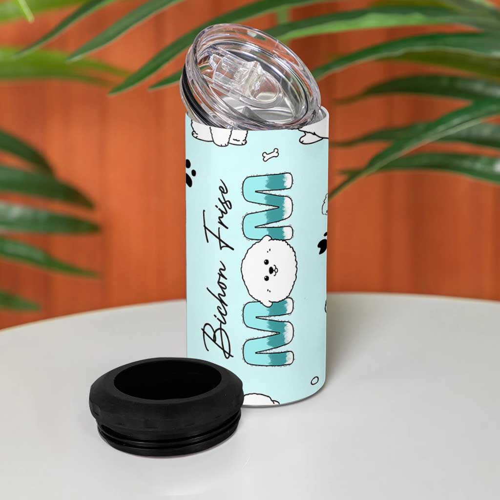 Bichon Frise Dog Mom 4 in 1 Can Cooler Tumbler Mothers Day Gift For Dog Lovers Owners Women