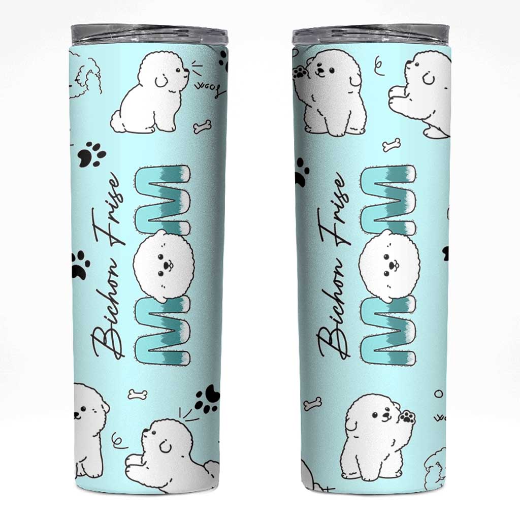 Bichon Frise Dog Mom Skinny Tumbler Mothers Day Gift For Dog Lovers Owners Women